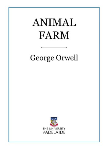 George Orwell: Animal Farm (2014, University of Adelaide)