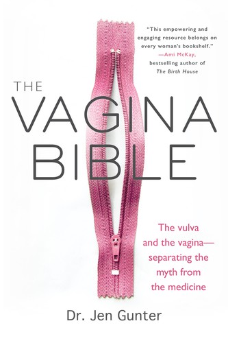 Jen Gunter: Vagina Bible (2019, Random House of Canada)