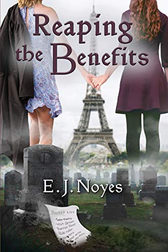 E. J. Noyes: Reaping the Benefits (Paperback, 2020, Bella Books)