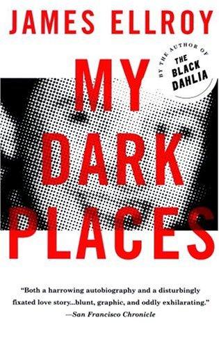 James Ellroy: My Dark Places (Paperback, 1997, Vintage)