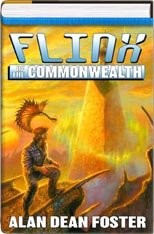 Alan Dean Foster: Flinx of the Commonwealth (For Love of Mother-not, the Tar-aiym Krang and Orphan Star) (1983, Del Ray Books: Science Fiction Book Club)