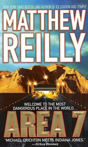 Matthew Reilly: Area 7 (Paperback, 2002, Thomas Dunne Books)