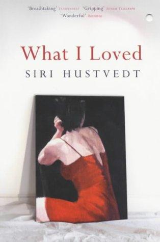 What I Loved (Paperback, 2003, Sceptre)