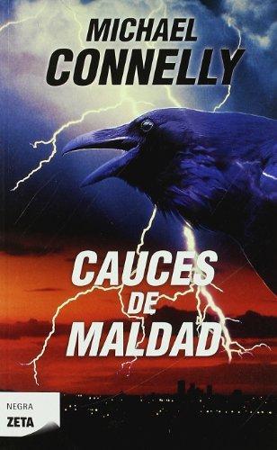 Michael Connelly: Cauces de maldad (Spanish language, 2010)