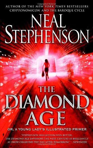 Neal Stephenson: The Diamond Age (2000)