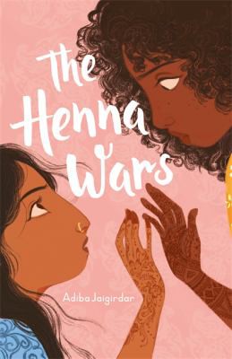 Adiba Jaigirdar: Henna Wars (2021, Hachette Children's Group)