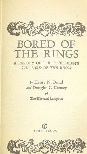 Douglas C. Kenney, Harvard Lampoon, Jean Little: Bored of the Rings (1969, Signet)