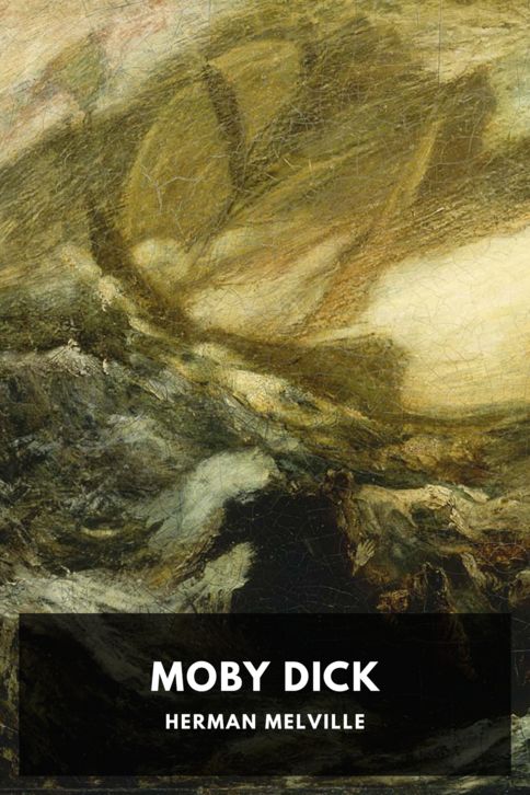 Herman Melville: Moby Dick (EBook, 2022, Standard Ebooks)