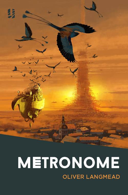 Oliver Langmead: Metronome (Paperback, 2015, Unsung Stories)