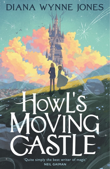 Diana Wynne Jones: Howl's Moving Castle (2012, HarperCollins Publishers Limited)