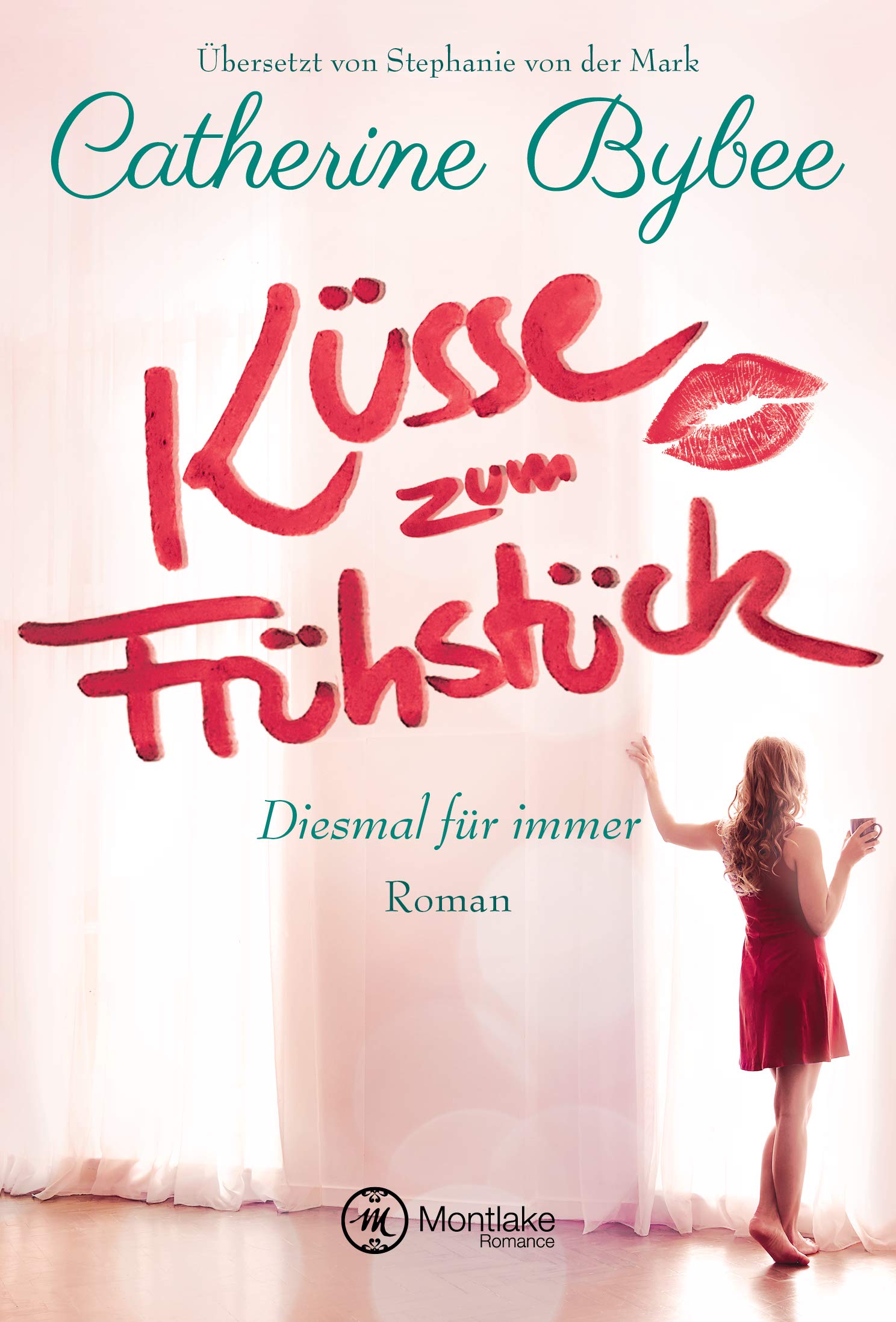 Catherine Bybee: Küsse zum Frühstück (Paperback, Deutsch language, 2018, Montlake Romance)