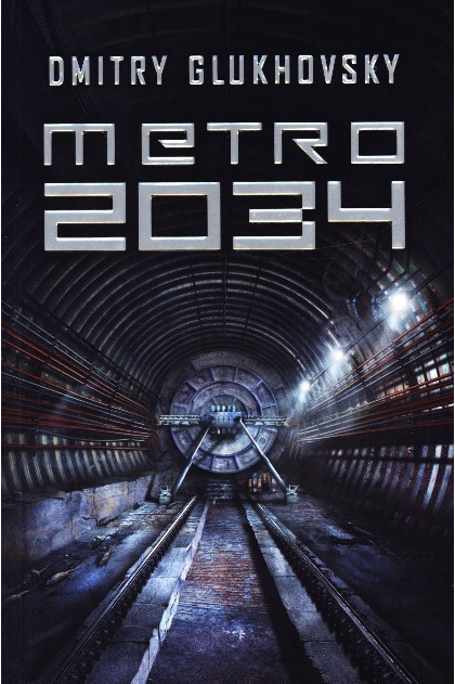 Dmitry Glukhovsky: Metro 2034 (Paperback, polski language, 2010, Insignis Media)