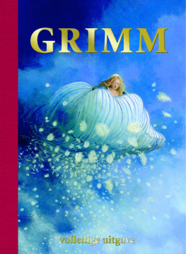 Jacob Grimm, Wilhelm Grimm: Grimm (Hardcover, Dutch language, 2007, Lemniscaat)