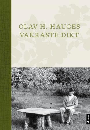 Olav H. Hauge: Olav H. Hauges vakraste dikt (Hardcover, Norwegian language, 2013, Samlaget)