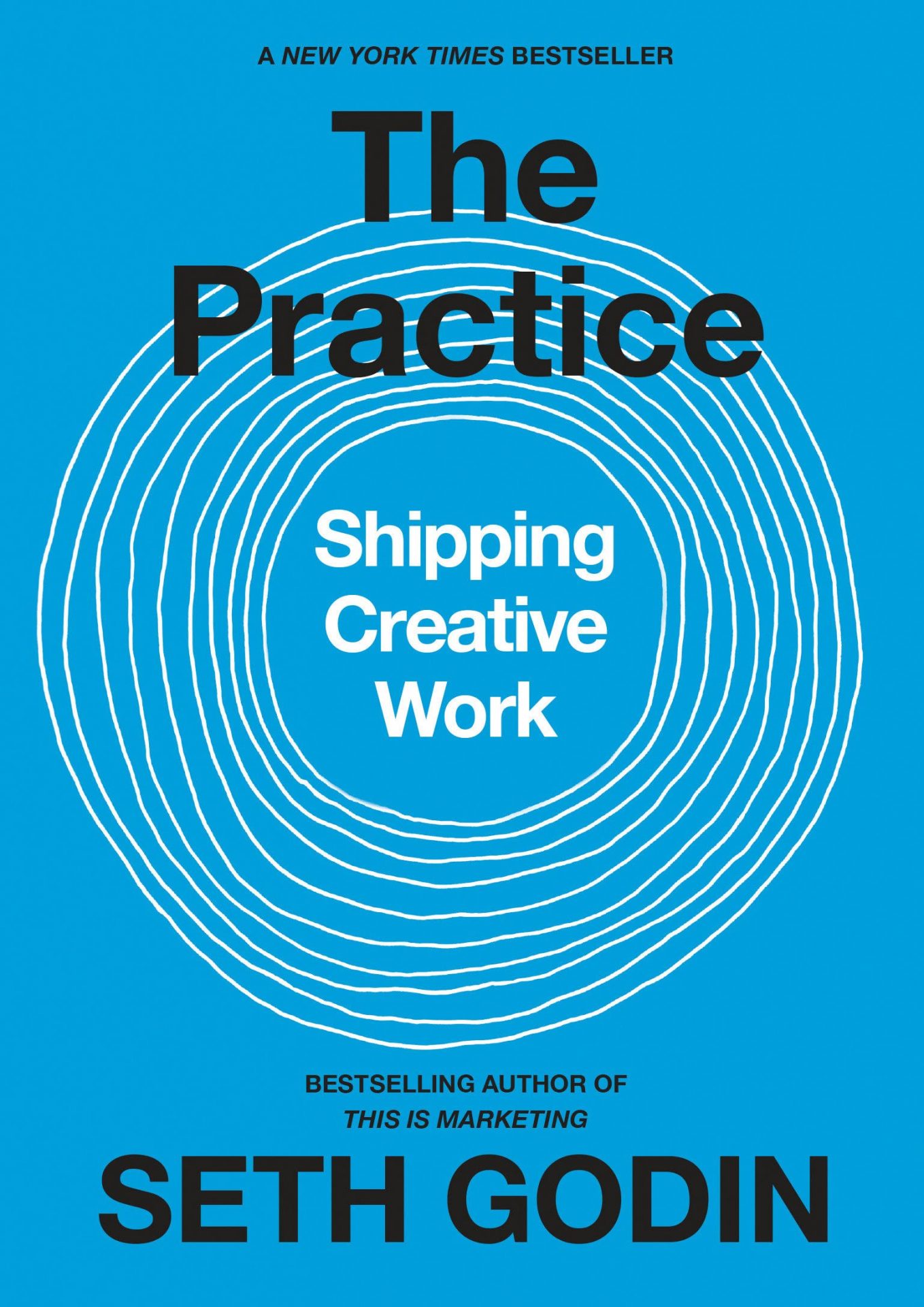 Seth Godin: The Practice (2020, Portfolio)
