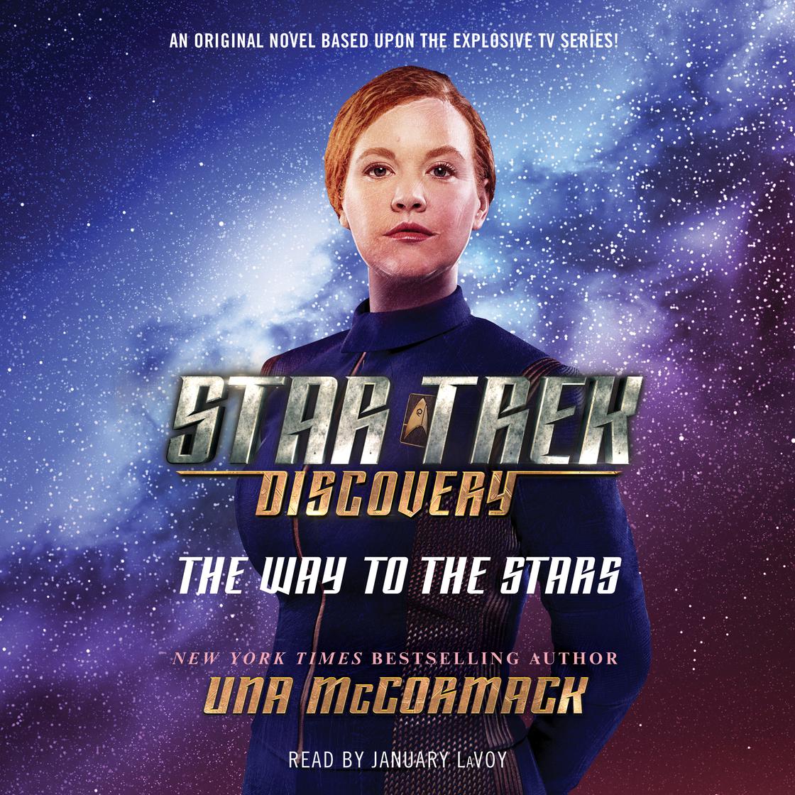 Una McCormack: Star Trek: Discovery: The Way to the Stars (AudiobookFormat, 2019, Simon & Schuster Audio)