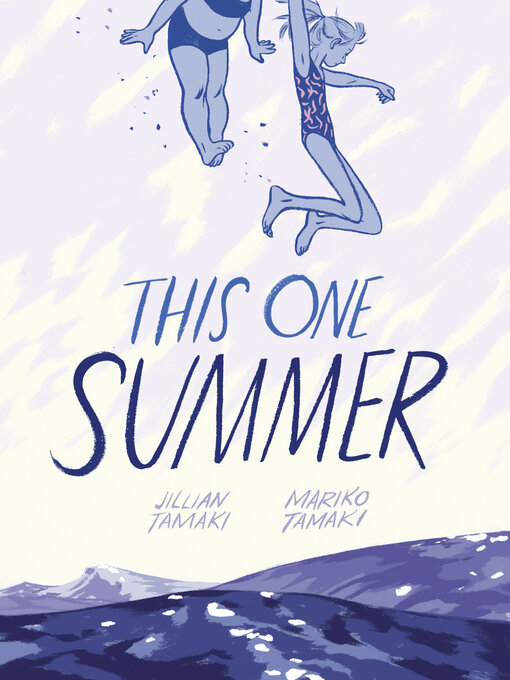 Jillian Tamaki, Mariko Tamaki: This One Summer (EBook, 2014)