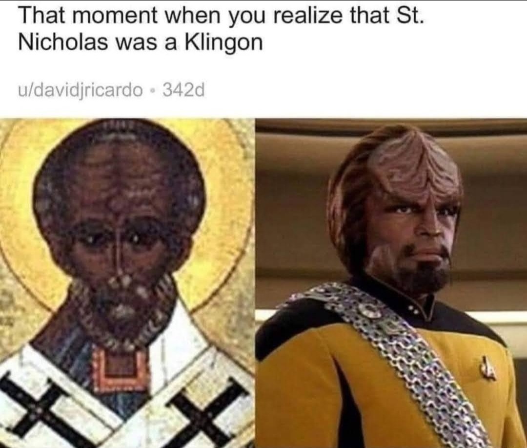 Side-by-side images of a gold-plated St. Augustine icon painting and a photo of Lt. Word from Star Trek The Next Generation, showing the similarities between the two images. Meme text says, "That moment when you realize that St. Nicholas was a Klingon." (It should say St. Augustine.)